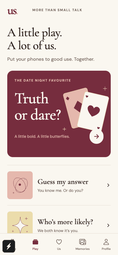 The Us Play screen with Truth or Dare, Guess My Answer, and Who’s More Likely